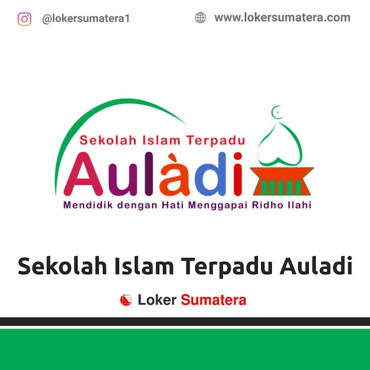 Lowongan Kerja Palembang, Sekolah Islam Terpadu Auladi sebagai Satpam. Deadline 24 Desember 2021 Lowongan Kerja Palembang, Sekolah Islam Terpadu Auladi sebagai Satpam. Deadline 24 Desember 2021