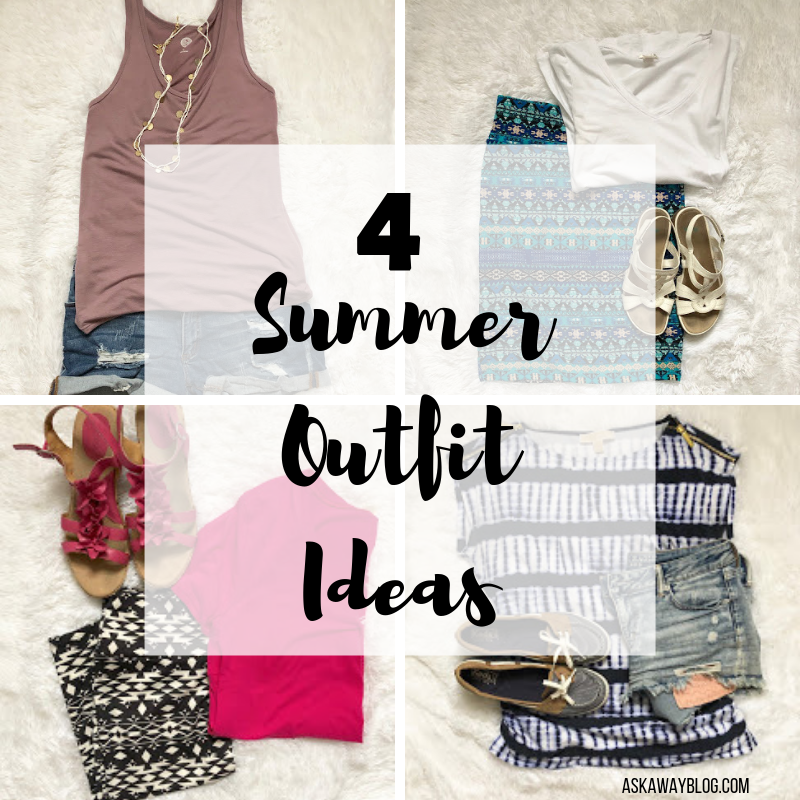 Ask Away Blog: 4 Summer Outfit Ideas