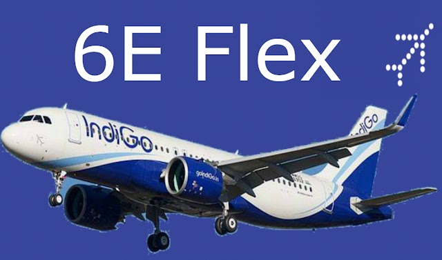 6E Flex an add-on offered by Indigo Airlines