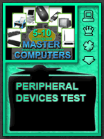 Peripheral Devices Test Peripheral Devices Test