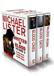 Written in Blood Volume 4: Blood Cries, Blood Oath, Blood Work -- Smart, Suspenseful Mysteries by Michael Lister