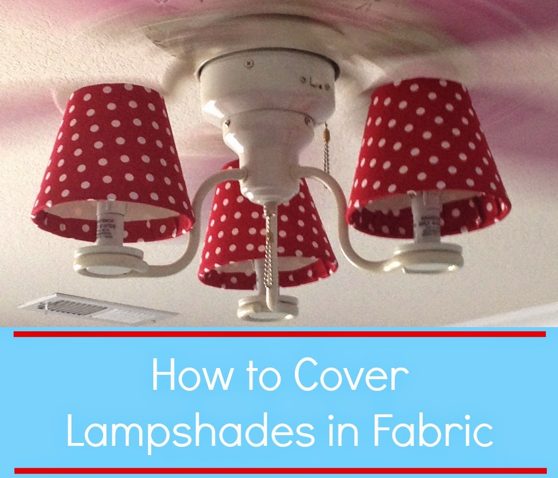 Life is {Sew} Daily How to Cover a Lampshade with Fabric
