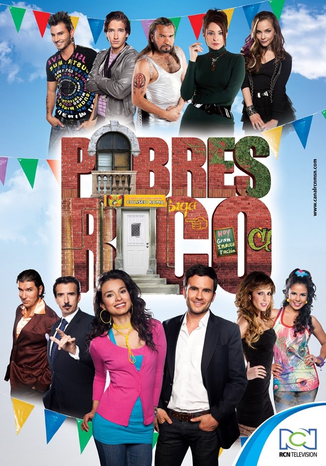 Que Pobres Tan Ricos Poster