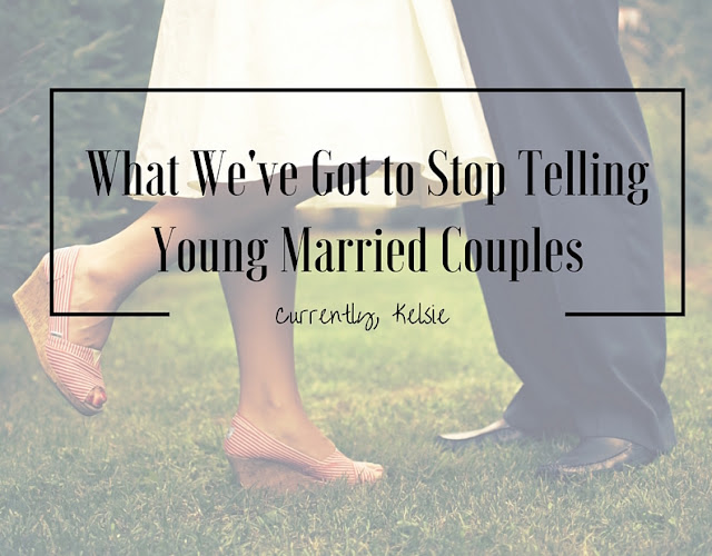 What We've Got to Stop Telling Young Married Couples 