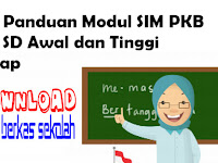Juknis Panduan Modul SIM PKB PAUD SD Awal dan Tinggi Lengkap Juknis Panduan Modul SIM PKB PAUD SD Awal dan Tinggi Lengkap