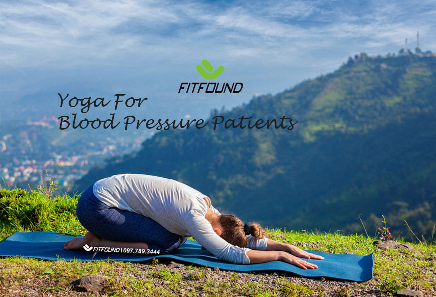 Yoga cho bệnh nhân huyết áp (Cả cao & thấp) Yoga-cho-benh-nhan-huyet-ap