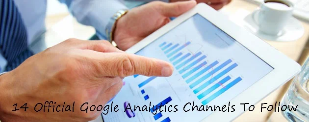 14 Official Google Analytics Channels To Follow