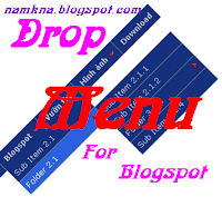 Cách tạo Drop Menu ngang xổ dọc xuống nhiều cấp liên tiếp cho blogspot Cách tạo Drop Menu ngang xổ dọc xuống nhiều cấp liên tiếp cho blogspot