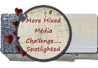 Spotlight Badge - More Mixed Media Challenge