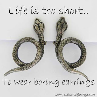 life too short to wear boring earrings