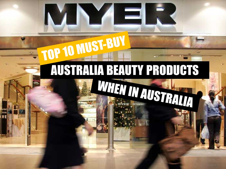Top 10 MustBuy Australian Beauty Product When in Australia