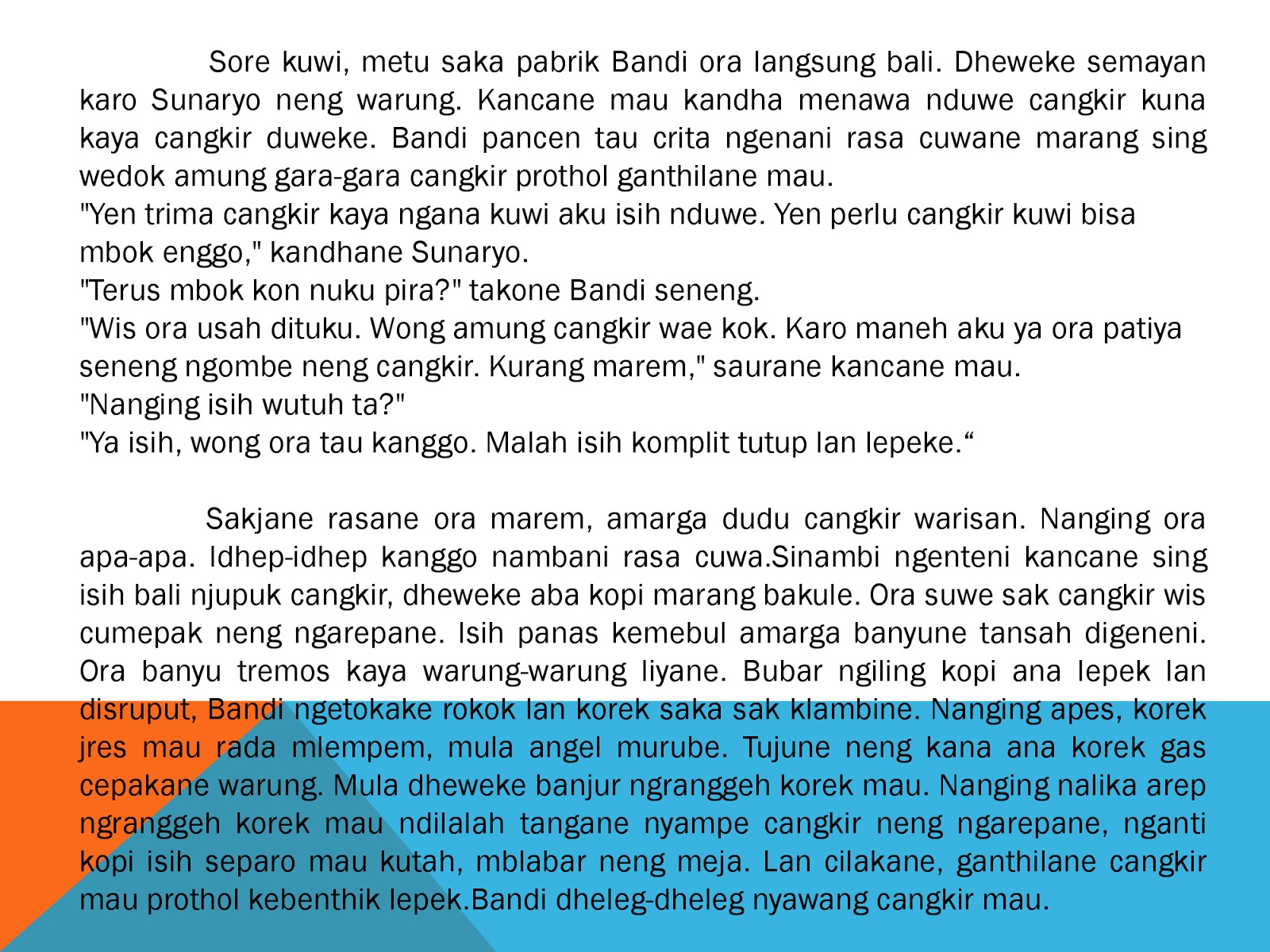 Cerkak bahasa jawa Cangkir Prothol