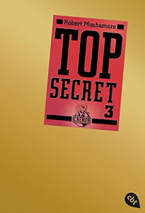 Top Secret 3 - Der Ausbruch (Top Secret (Serie), Band 3)