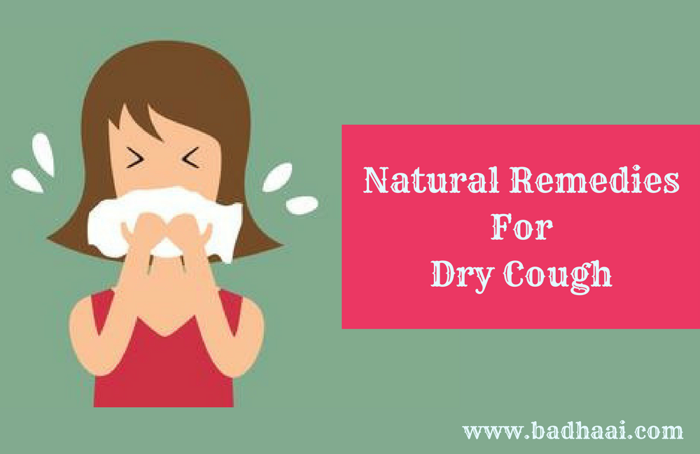 [Natural] Home Remedies For Dry Cough