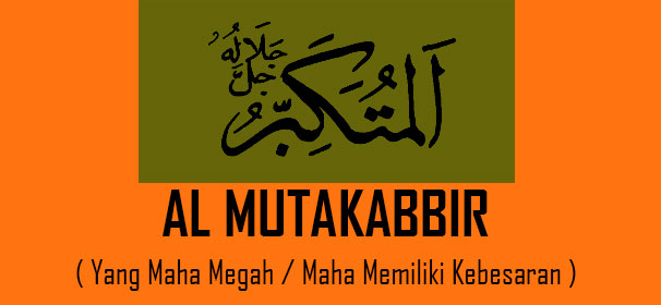 Td Informasi Asmaul Husna Al Mutakabbir