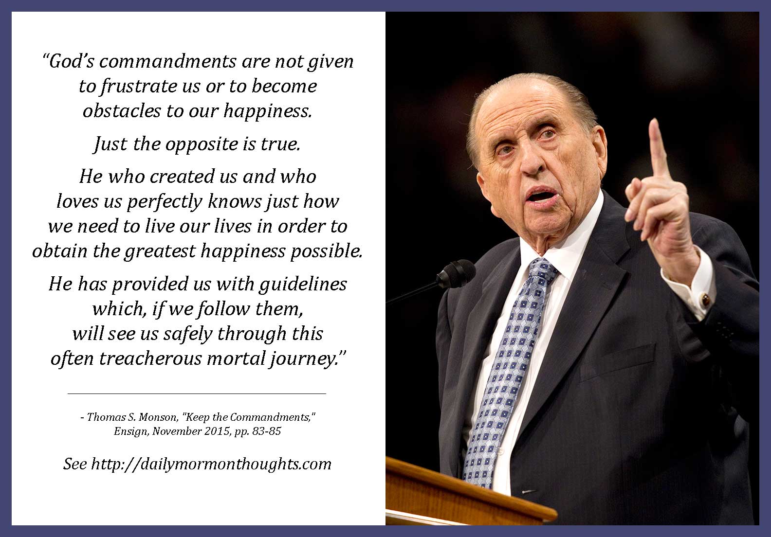 Daily Thought from Modern Prophets: Thomas S. Monson on the power and ...
