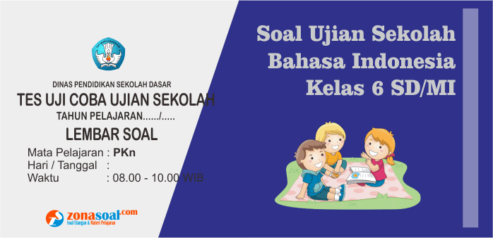Soal Latihan Ujian Sekolah Us Pkn Sd Mi Terbaru Tahun Ajaran 2017 2018 Dan Kunci Jawaban Soal Latihan Ujian Sekolah Us Pkn Sd Mi Terbaru Tahun Ajaran 2017 2018 Dan Kunci Jawaban