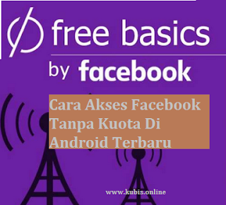 Cara Akses Facebook Tanpa Kuota Di Android Terbaru
