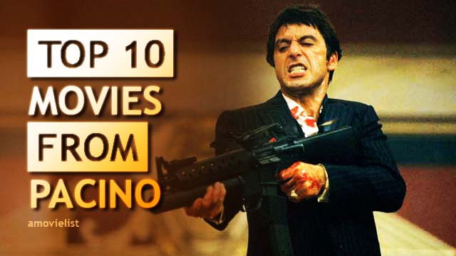 10 Best Movies Played by Al Pacino ~ amovielists