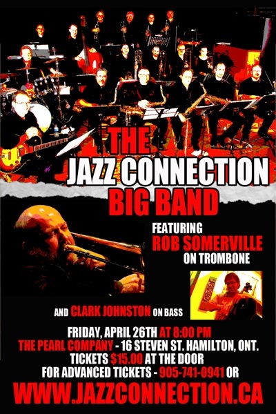 Greater Hamilton Musician: Jazz Connection Big Band With Trombonist Rob ...