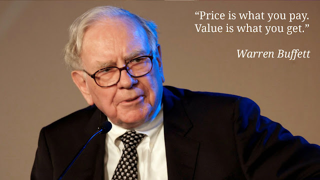 Price is what you pay. Value is what you get. - Warren Buffett