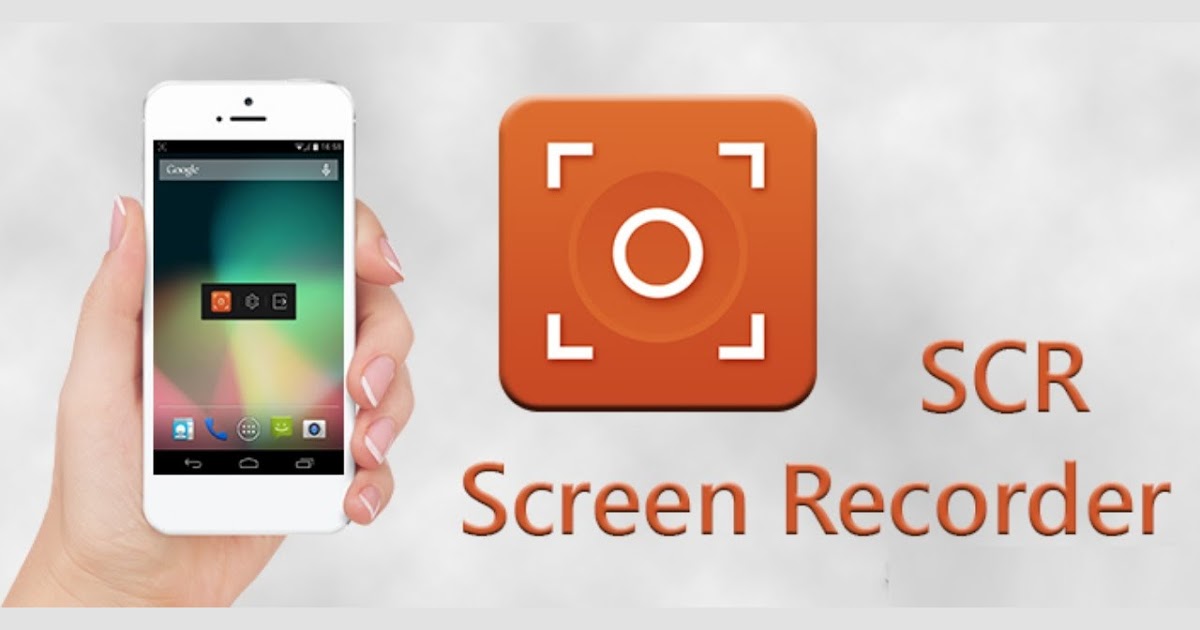 SCR Screen Recorder Pro v1.0.5 APK AndroideSV