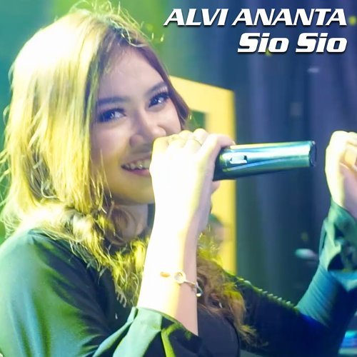 Lirik Sio Sio - Alvi Ananta Lirik Sio Sio - Alvi Ananta