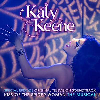 Katy Keene Kiss Of The Spider Woman The Musical Soundtrack