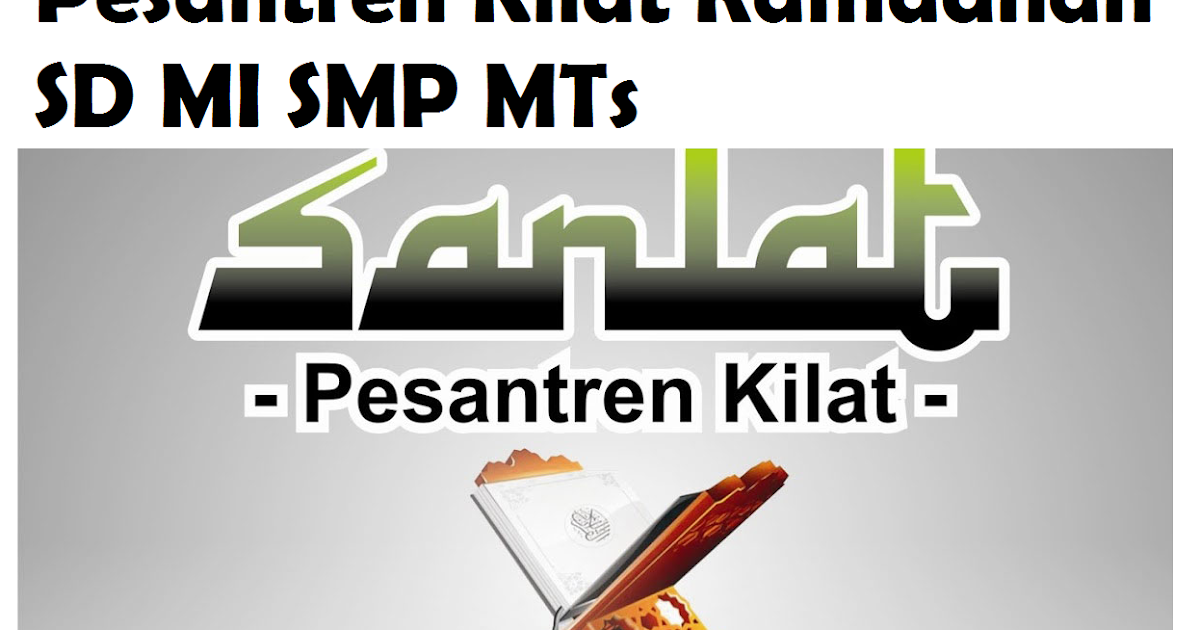 Kumpulan Materi Pesantren Kilat Ramadhan SD MI SMP MTs