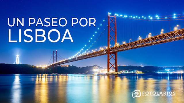 Un paseo por Lisboa Un paseo por Lisboa