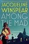 'Among the Mad' by Jacqueline Winspear US hardcover edition front cover