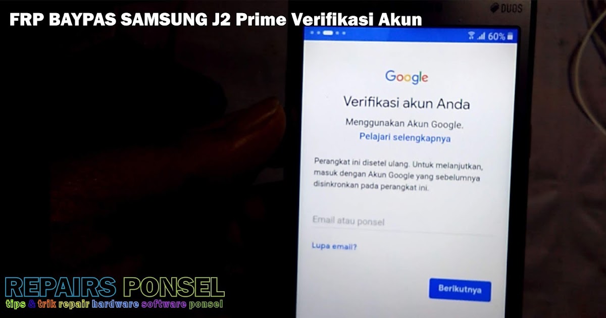 Cara Reset Samsung J2 Prime G532 Lupa Email Repairs Ponsel