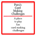 I Love Paru's Card Making Challenges