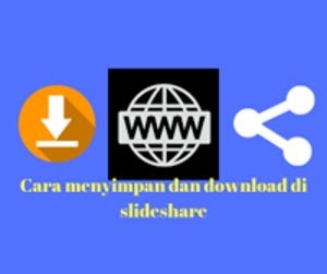cara menimpan dan download di slideshare