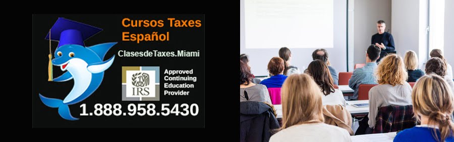 Clases de Taxes en Miami Florida. Cursos de Impuestos