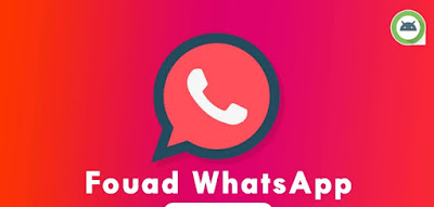 Fouad WhatsApp APK Download Latest Version (Official)