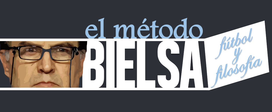 | El método Bielsa | Fútbol y filosofía