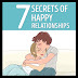 Make Happy Relationship in Life with 7 Secrets