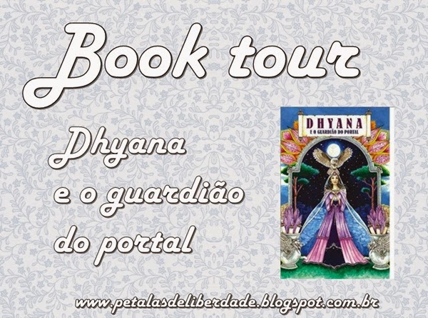 Book Tour, livro, Dhyana e o guardião do portal, inscrições