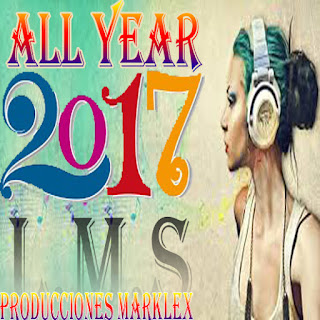 ALL YEAR 2017. (REMIX) ALL%2BYEAR%2B2017