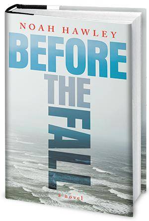 Faith Fiction Friends Before The Fall By Noah Hawley