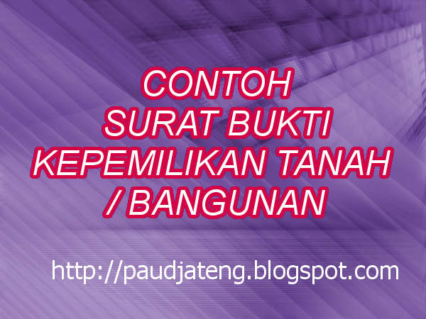 Contoh Surat Bukti Kepemilikan Tanah  Bangunan PAUD