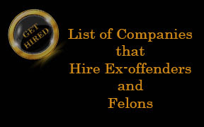 List of Companies that hire ex-offenders and felons