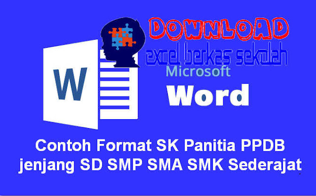 Contoh Format SK Panitia PPDB jenjang SD SMP SMA SMK Sederajat Contoh Format SK Panitia PPDB jenjang SD SMP SMA SMK Sederajat
