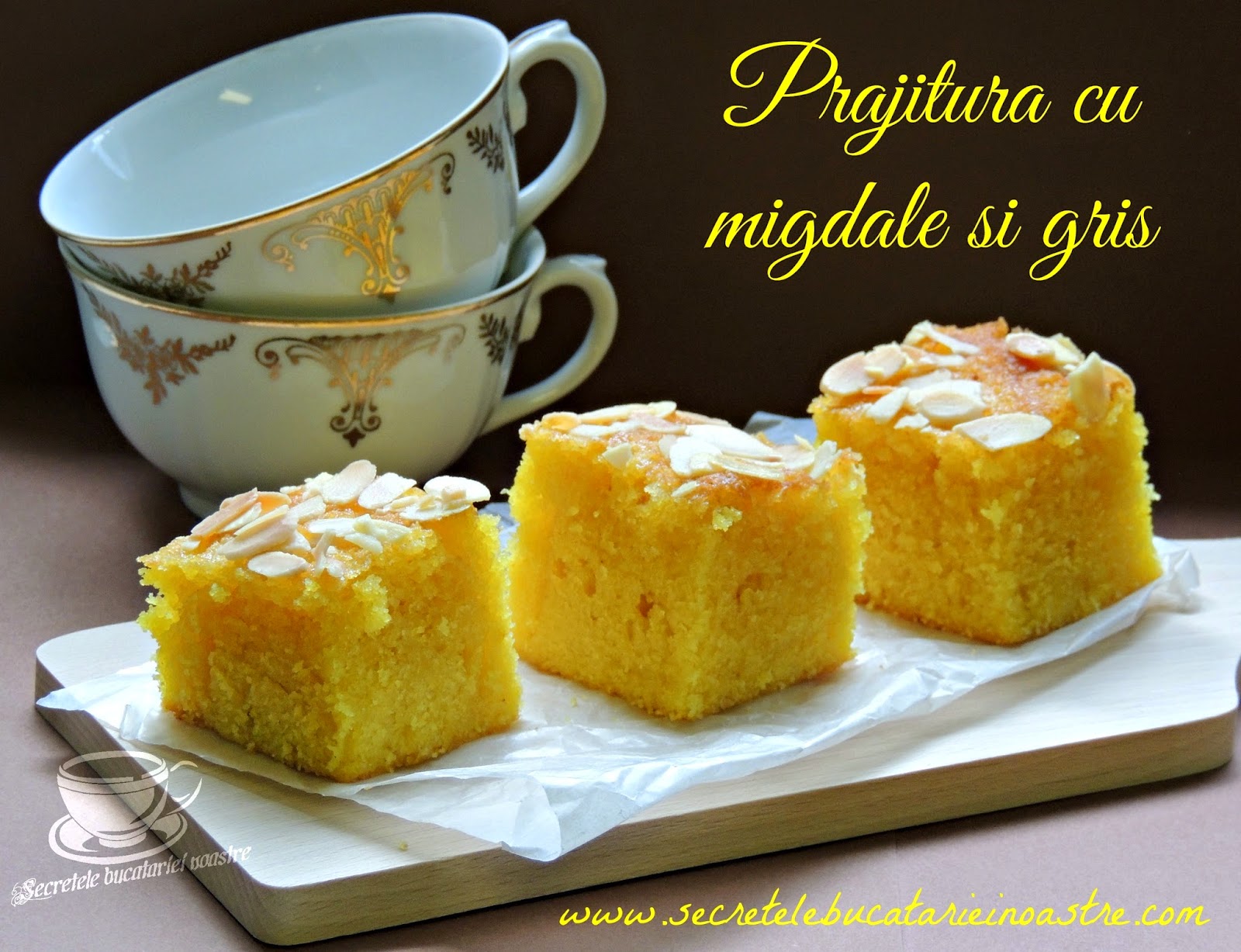 PRAJITURA CU MIGDALE SI GRIS