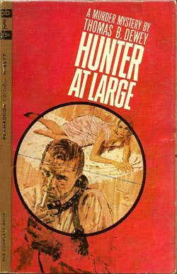 Hunter at Large by Thomas B Dewey