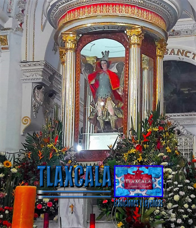 Tlaxcala Tradiciones y Leyendas San Miguel