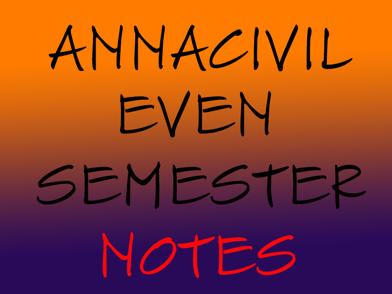 NOTES FOR 2,4,6 and 8th SEMESTERS