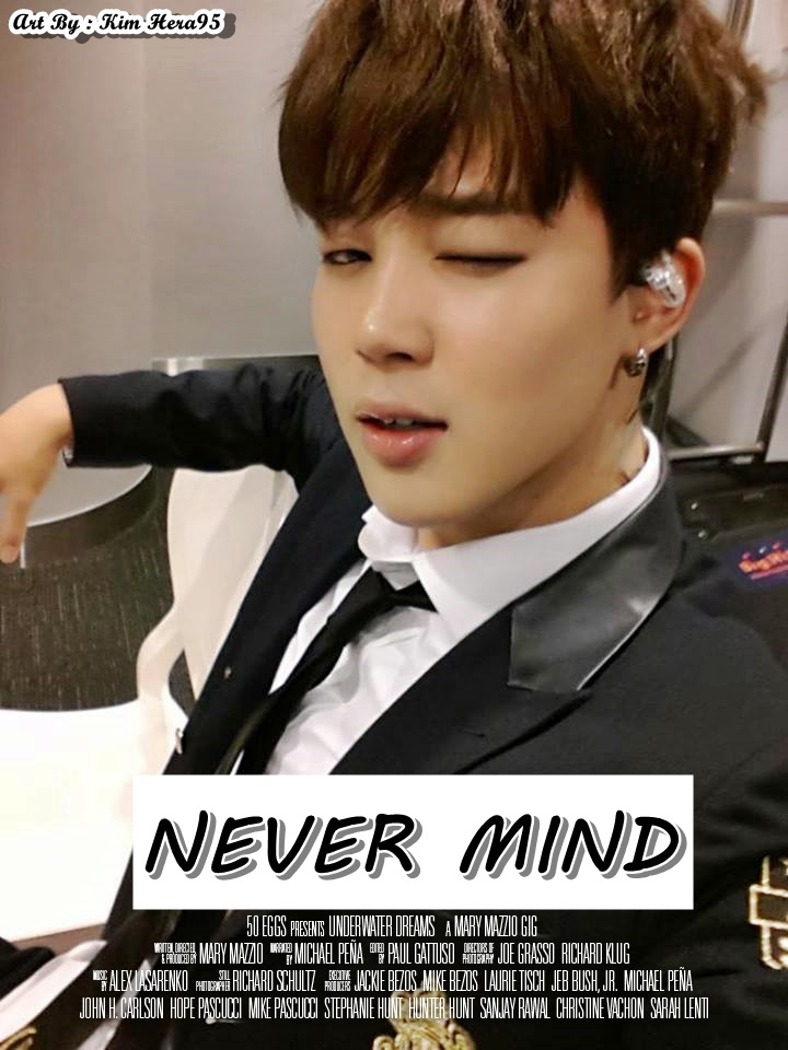 Ff Nc Bts Never Mind Chapter 1