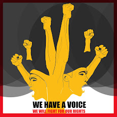 WE HAVE A VOICE WE WILL FIGHT FOR OUR RIGHTS